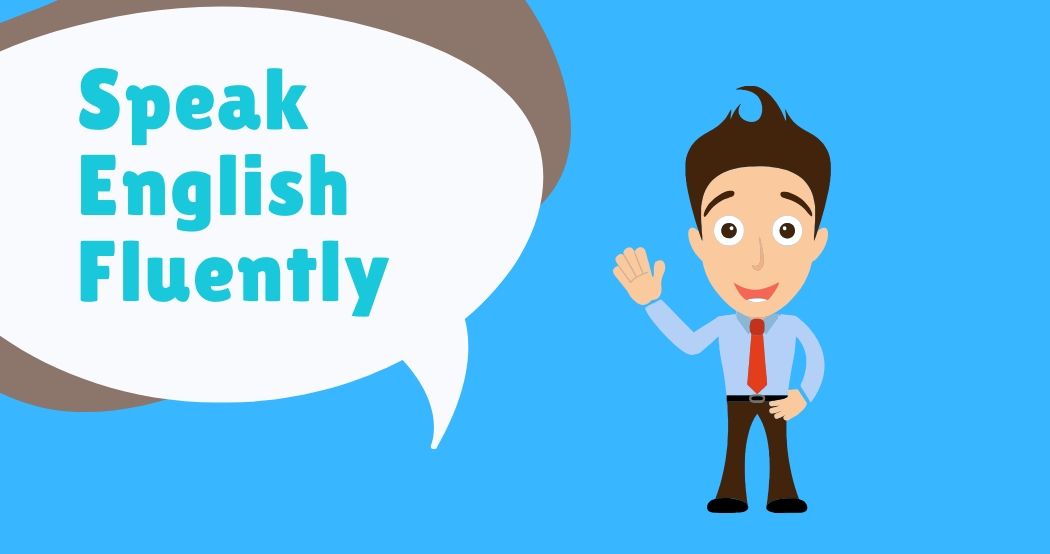 Tricks of Speaking English Fluently