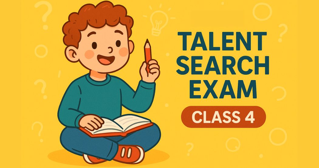 Talent Search Exam for Class 4 Students