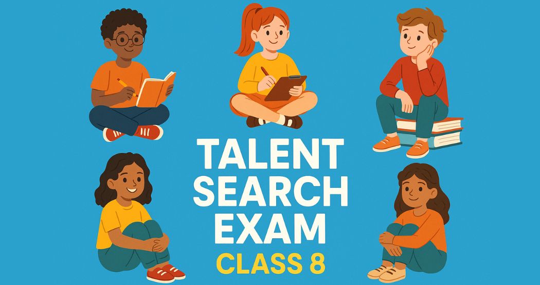Talent Search Exam for Class 8 Students