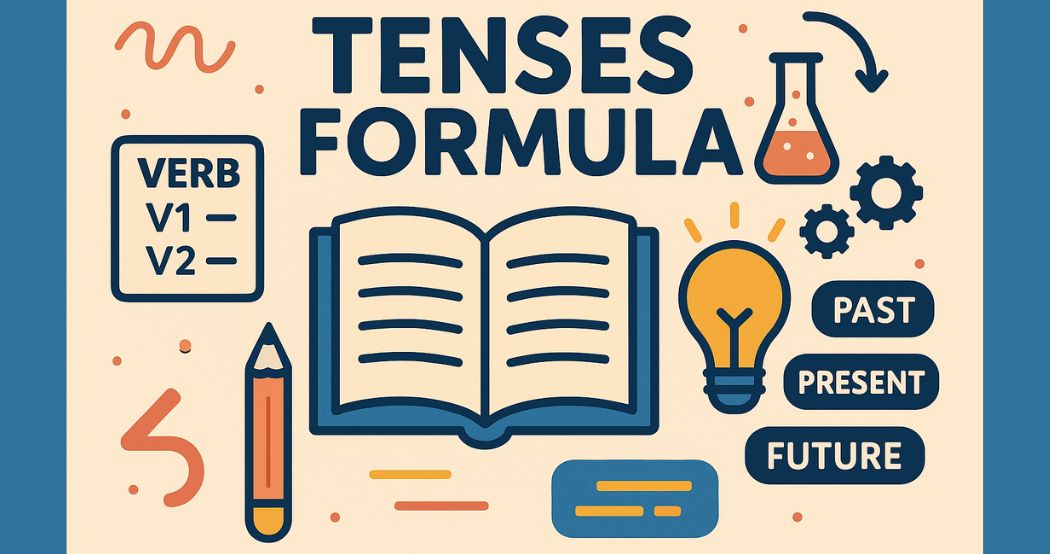 These Twelve Tense Formulas to Make Your English Better