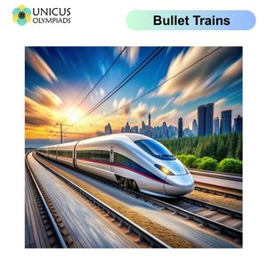 Bullet Trains