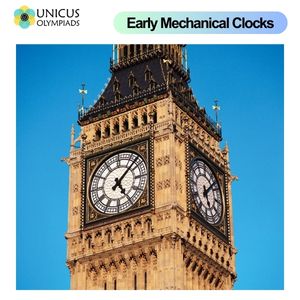 Early Mechanical Clocks